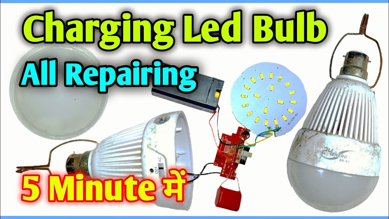 Rechargeable Led Bulb All Repair | Charging Led Light Bulb All Repairing