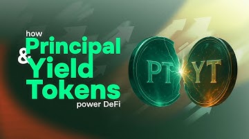 How Principal Tokens and Yield Tokens Power DeFi