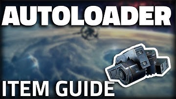 Autoloader - Item Guide - The Cycle Frontier
