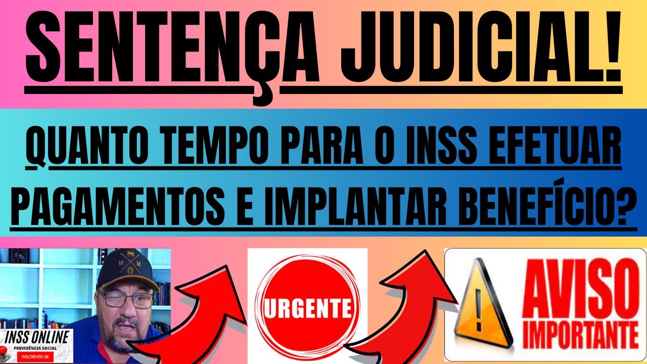Quanto tempo o INSS tem para pagar uma ação judicial? Depois que o ...