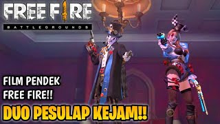 SEDIH! FILM PENDEK FREE FIRE!! DUO PESULAP KEJAM!! KISAH AWAL ELITE PASS SEASON 34!!