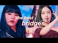 the best bridges in kpop (girl groups)