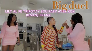Lily Al Fè Tripotay Sou Faby Avek Kok.. Revenj Prank