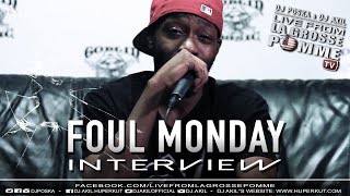 FOUL MONDAY - LGP Interview #5 (Dir.  by DJ POSKA DJ AKIL)