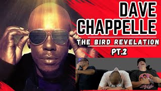 Dave Chappelle | The Bird Revelation Pt.2 | Reaction