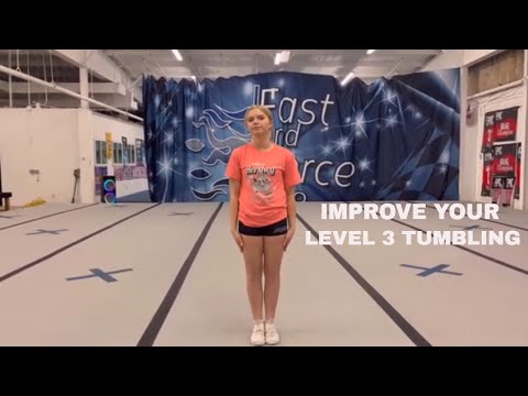 Improve Your Level 3 Tumbling | Level 3 Tumbling Skills