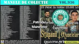936 - Manele de colectie - Stapanii Manelelor (2004) [MP3]