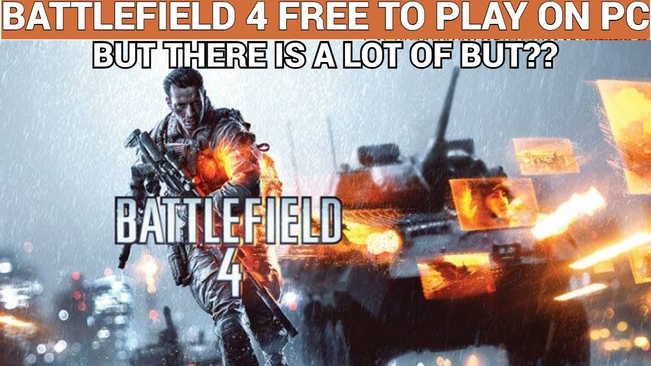 battlefield 4 free for pc battlefield 4 free for pc