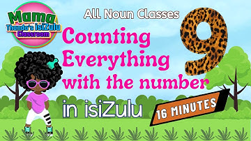 Zulu Numbers Counting Objects with 9 | isishiyagalolunye | Beginner Zulu Lessons