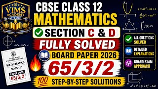 CBSE Maths Board Paper 2026 | Section C & D Detailed Solutions | VIMS Academy Jammu