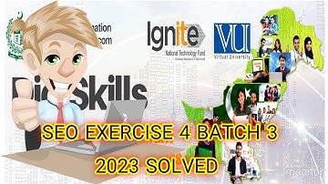 Digiskills SEO exercise 4 batch 3 2023 || Digiskills Solved exercises