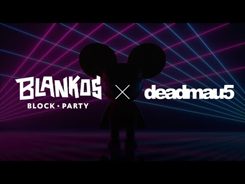 deadmau5 x Blankos | Blankos Block Party | E3 2021