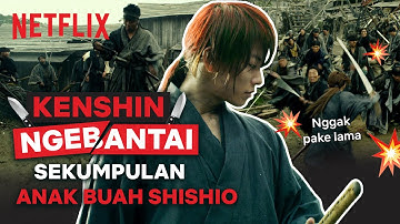 Kenshin Sendirian Ngabisin Gerombolan Anak Buah Shishio | Rurouni Kenshin: Kyoto Inferno | Clip