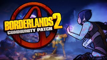 Community Patch 2.0 Maya Changes (Borderlands 2)