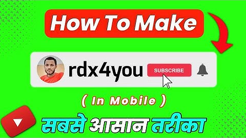 How To Make Subscribe Button | Subscribe Button Animation Kinemaster #rdx4you