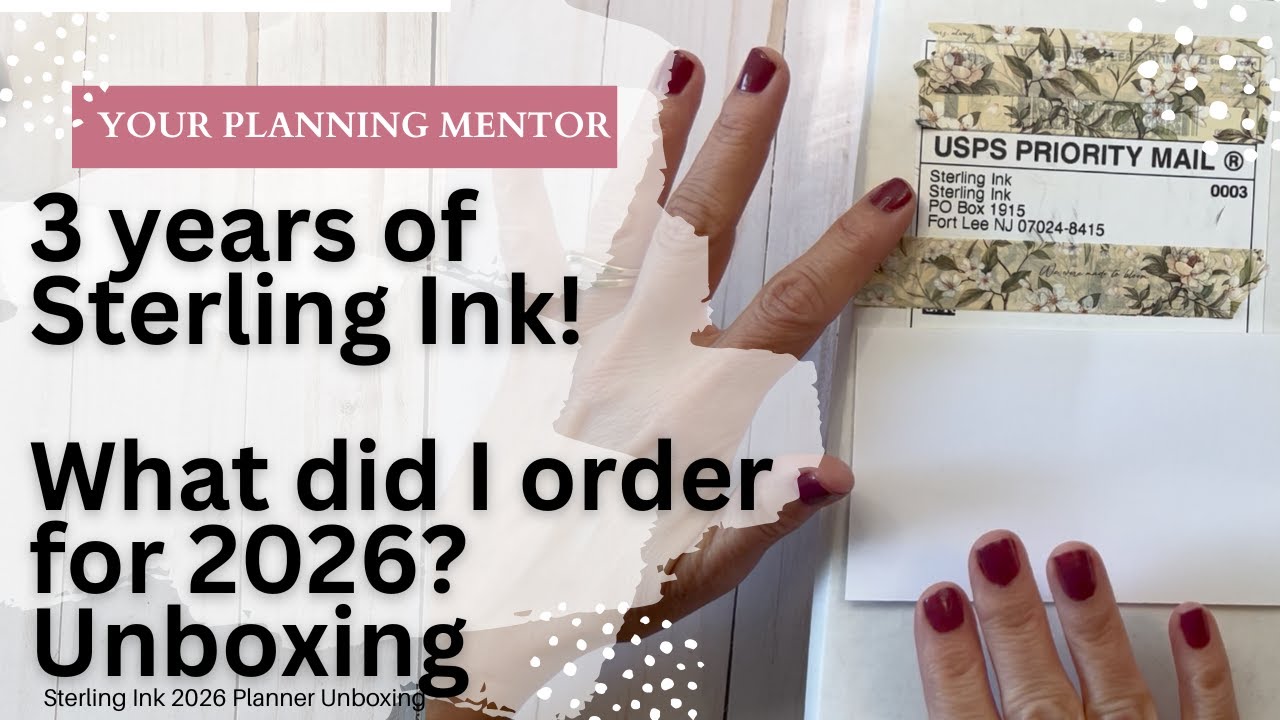 3 years of using Sterling Ink Planners!  What did I order to use for 2026 Unboxing