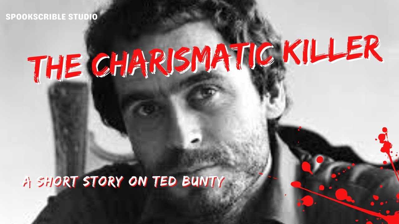 Ted Bundy: The Charismatic Killer | The Chilling True Story - YouTube