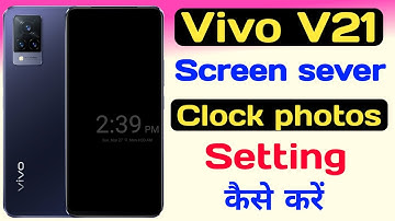 How to Vivo V21 Screen sever setting ll How to use screen sever clock and photo vivo V21