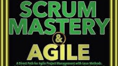 Scrum Mastery and Agile Audiobook