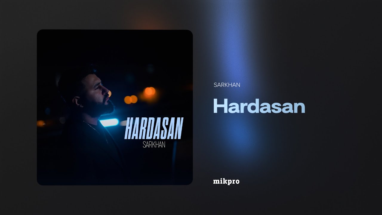 Watch Sarkhan — Hardasan (Rəsmi Audio) on YouTube Watch Sarkhan — Hardasan (Rəsmi Audio) on YouTube