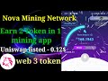 Nova Mining Network | Nova Mining App | New mining app | @Fcryptomining