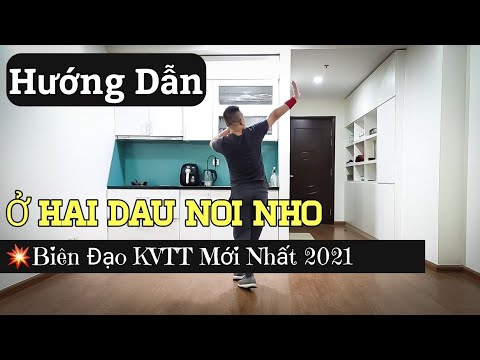 Hướng Dẫn🔴Ở HAI ĐẦU NỖI NHỚ Remix – 💥KVTT Biên Đạo Mới Nhất 2021 / Leo (BÀI KHỚP NHẠC BẤM▶️)