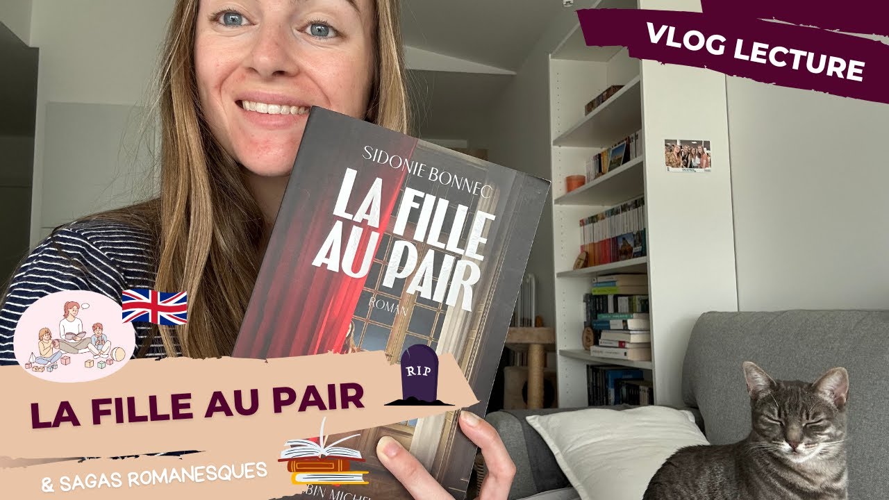 VLOG LECTURE | La fille au pair & sagas romanesques