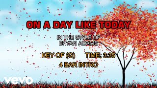 Bryan Adams - On A Day Like Today (Karaoke)