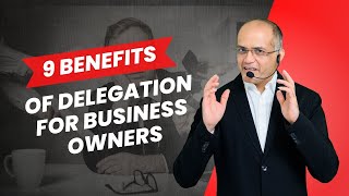 9 benefits Of Delegation | Bhavin J. Shah | #deligation #bhavinjshah