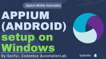 Appium Tutorial 3: Hoe installeer ik Appium op Windows? | Omgevingsconfiguratie voor Android