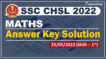 SSC CHSL 2021 | 25 May 2022 Shift 1st | Maths Paper Solution | Best Approach
