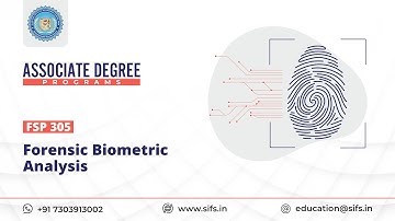 Forensic Biometric Analysis Online Course | SIFS India