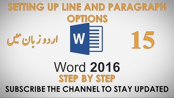 Microsoft Word 2016 in Urdu - Hindi (Setting Line and Paragraph Spacing) Lesson 15