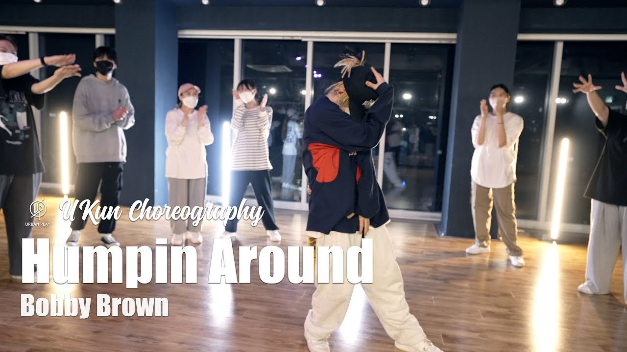 Humpin Around - Bobby Brown / Ukun Choreography / Urban Play Dance Academy
