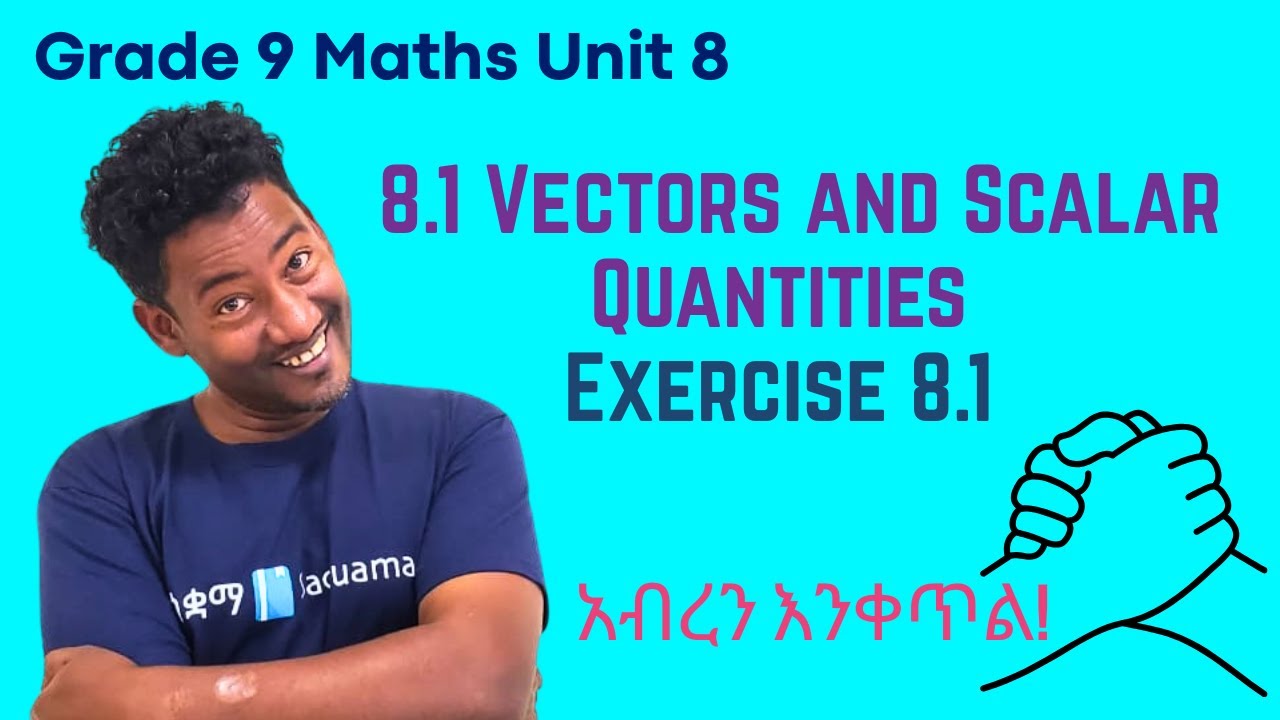 Grade 9 Maths Unit 8 : 8.1 Vectors and Scalar Quantities & Exercise 8.1 ...