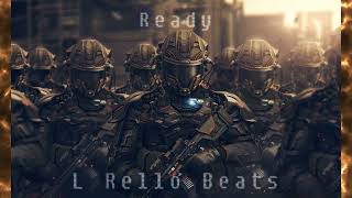 L Rello Beats - Ready (Hip Hop/Trap Type Beat 2023)