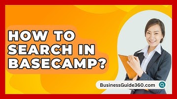 How To Search In Basecamp? - BusinessGuide360.com