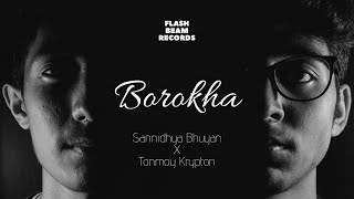 'borokha' an assamese r&b song which represents environment where
borokha means rain, washes away all the dusts and other bad sins from
world. m...