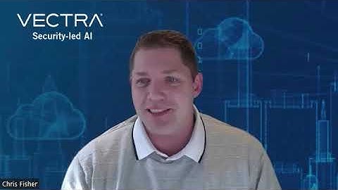iTWire interviews Chris Fisher, Director of Security Engineering APJ, at Vectra AI.