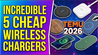 Incredible 5 Cheap Wireless Chargers on Temu 2026 - Top Charging Stations!