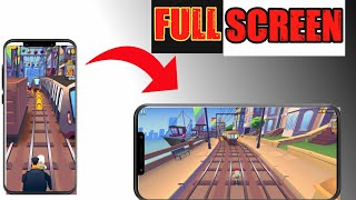 How to play Subway Surfers in Landscape Mode in Android