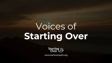 Voices of Starting Over: What Makes This Program Different