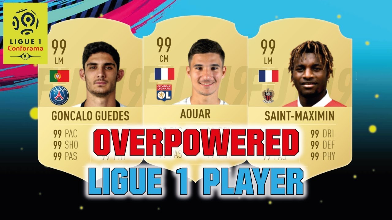 FIFA 19 CHEAP & OP LIGUE 1 PLAYER 😱🔥| FT. AOUAR, GUEDES, SAINT-MAXIMIN... etc