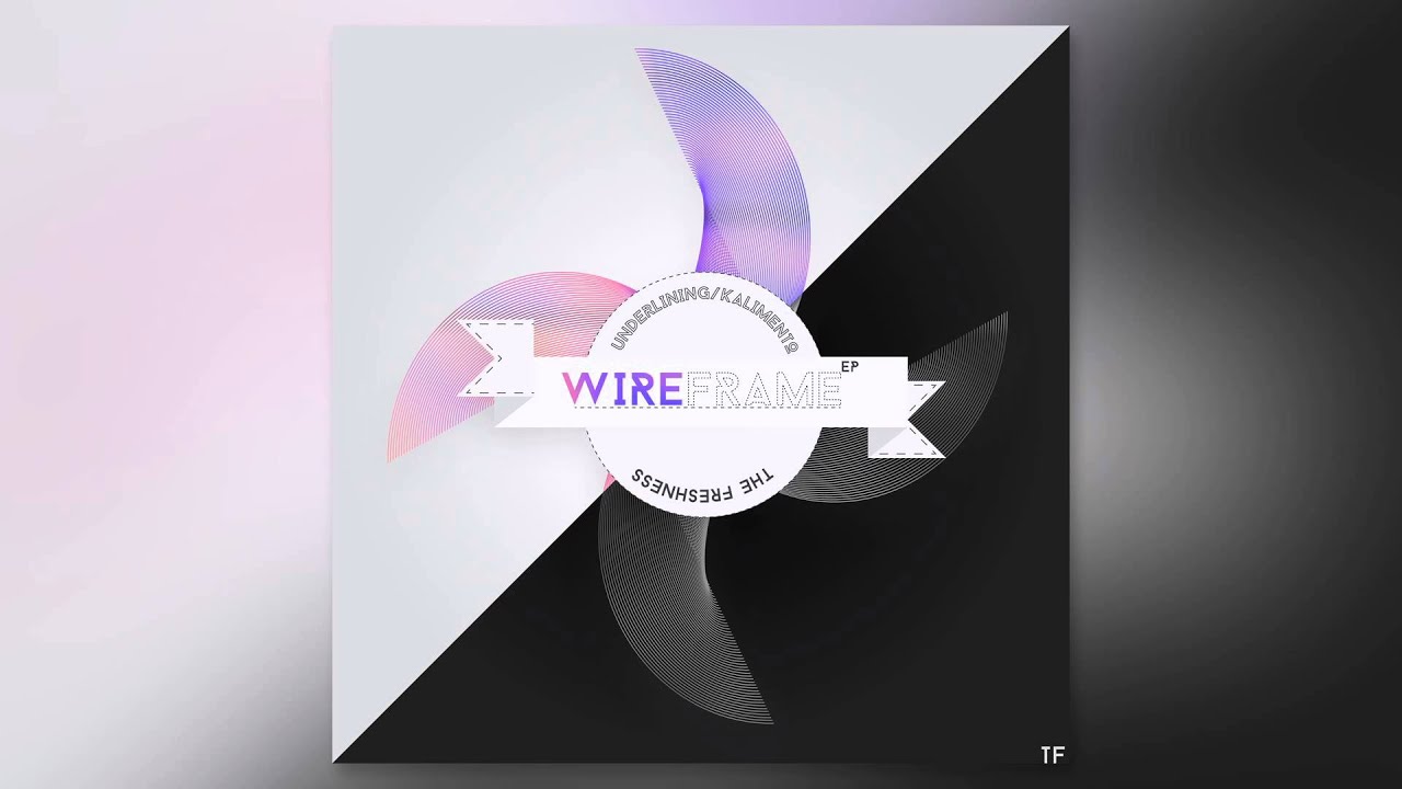 Watch The Freshness - Kalimento (Wireframe EP) on YouTube Watch The Freshness - Kalimento (Wireframe EP) on YouTube