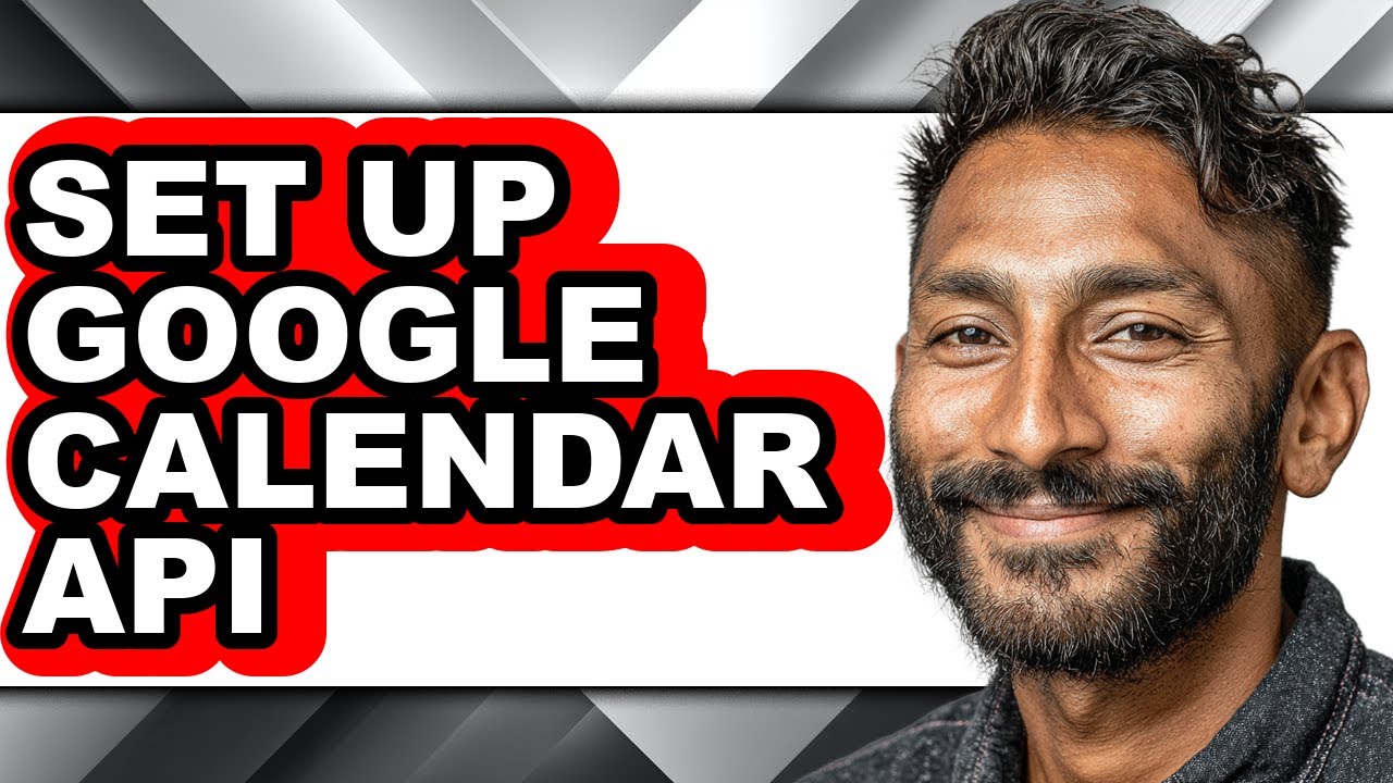 How to Set Up Google Calendar Api (full Guide) - YouTube