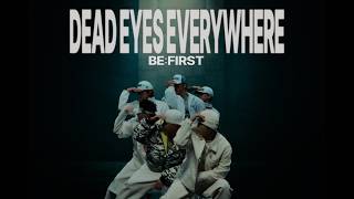 BE:FIRST / DEAD EYES EVERYWHERE feat. ATL Jacob -Special Dance Performance-