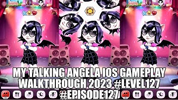 My Talking Angela iOS Gameplay Walkthrough 2023 #level127 #episode127