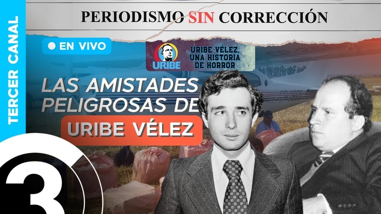 Uribe y sus amistades Peligrosas: Historia de H0rr0r - Periodismo Sin Corrección | LO MEJOR DEL 2025