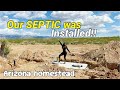 Septic installation on our mortgage free offgrid desert homestead homestead septic