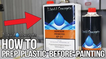 HOW TO PREP PLASTIC BEFORE PAINTING | Liquid Concepts | Weekly Tips and Tricks